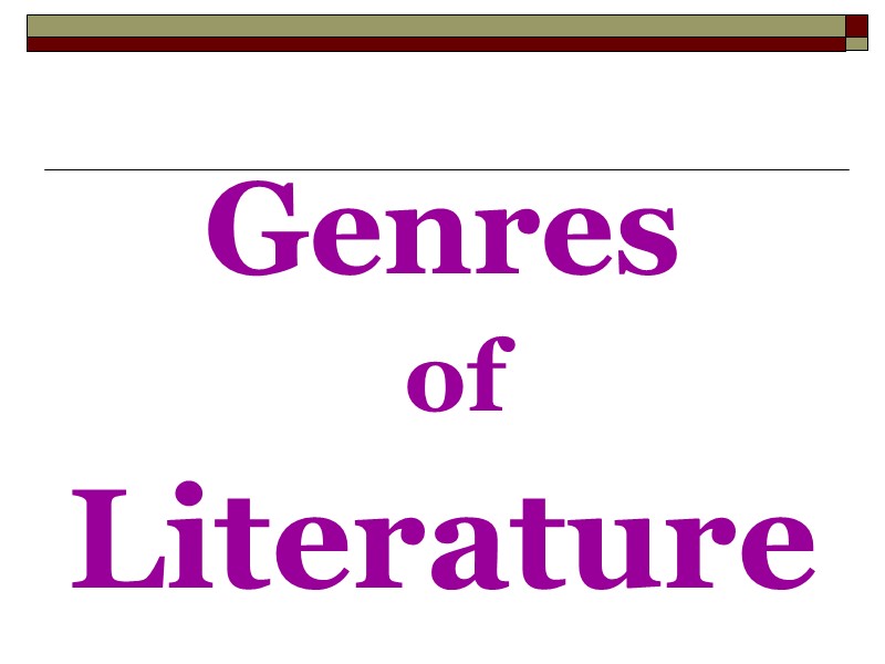 Genres  of  Literature